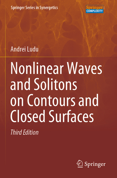 Nonlinear Waves and Solitons on Contours and Closed Surfaces - Andrei Ludu