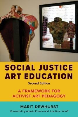 Social Justice Art Education - Marit Dewhurst