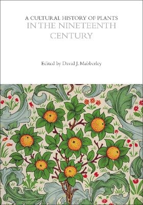 A Cultural History of Plants in the Nineteenth Century - 