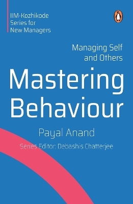 Mastering Behaviour - Anand Payal