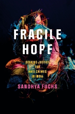 Fragile Hope - Sandhya Fuchs