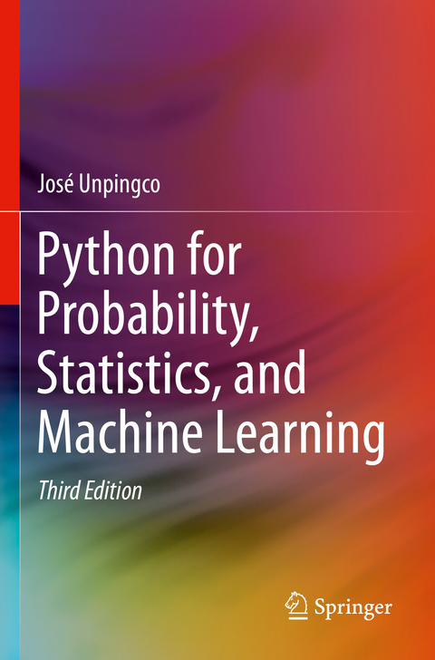 Python for Probability, Statistics, and Machine Learning - José Unpingco