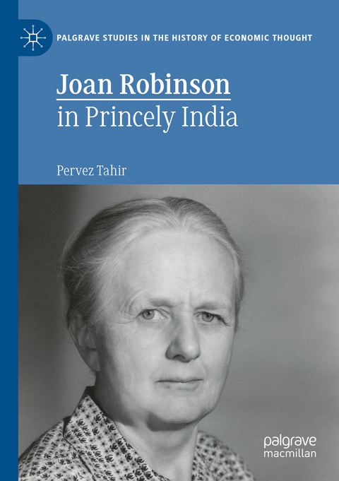 Joan Robinson in Princely India - Pervez Tahir