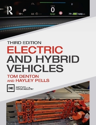 Electric and Hybrid Vehicles - Tom Denton, Hayley Pells