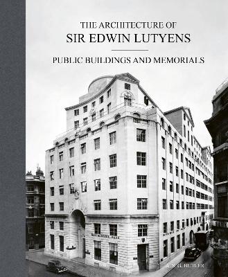 The Architecture of Sir Edwin Lutyens - A.S.G. Butler