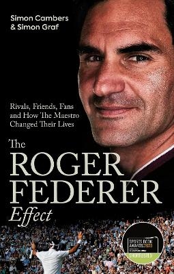 The Roger Federer Effect - Simon Cambers, Simon Graf