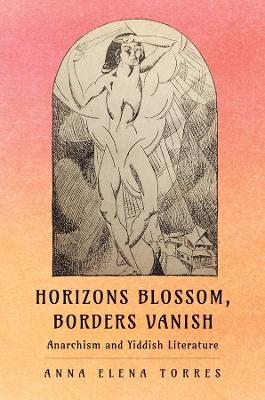 Horizons Blossom, Borders Vanish - Anna Elena Torres