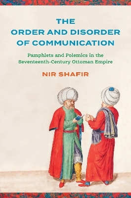 The Order and Disorder of Communication - Nir Shafir