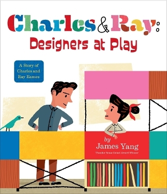 Charles & Ray: Designers at Play - James Yang