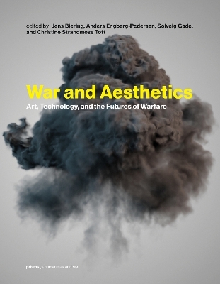 War and Aesthetics - Jens Bjering, Anders Engberg-Pedersen