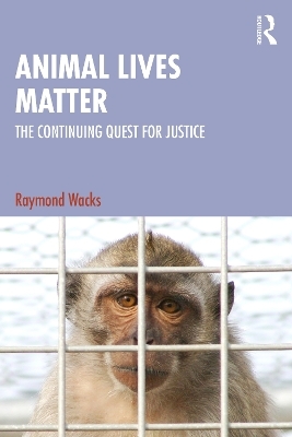 Animal Lives Matter - Raymond Wacks