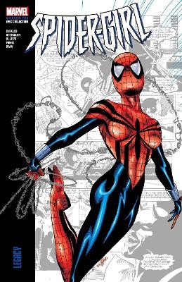 Spider-Girl Modern Era Epic Collection: Legacy - Tom DeFalco