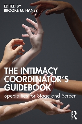 The Intimacy Coordinator's Guidebook - 