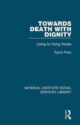 Towards Death with Dignity - Sylvia Poss