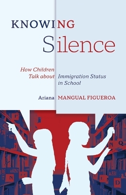 Knowing Silence - Ariana Mangual Figueroa