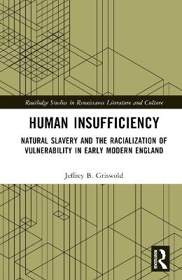 Human Insufficiency - Jeffrey B. Griswold