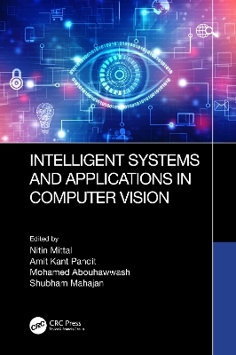 Intelligent Systems and Applications in Computer Vision - 