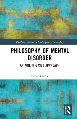 Philosophy of Mental Disorder - Sanja Dembić