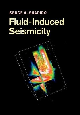 Fluid-Induced Seismicity - Serge A. Shapiro