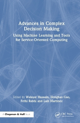 Advances in Complex Decision Making - 