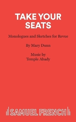 Take Your Seats - Mary Dunn