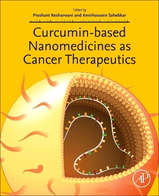 Curcumin-Based Nanomedicines as Cancer Therapeutics - 