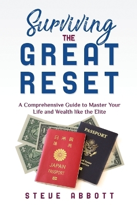 Surviving the Great Reset - Steve Abbott