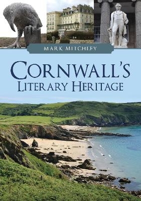 Cornwall's Literary Heritage - Mark Mitchley