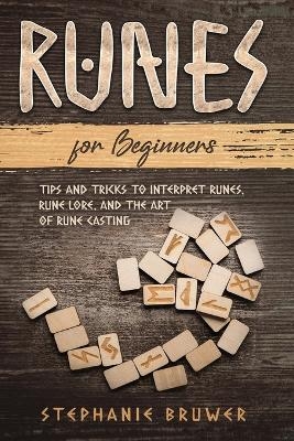 Runes For Beginners - Stephanie Bruwer