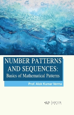 Number Patterns and Sequences - Alok Kumar Verma