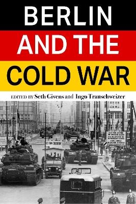 Berlin and the Cold War - 