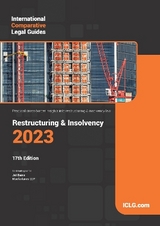 The International Comparative Legal Guide to: Restructuring & Insolvency 2023 - Bains, Jat