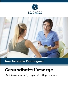 Gesundheitsfürsorge - Ana Arrebola Domínguez