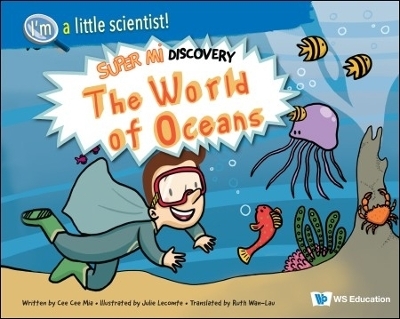 World Of Oceans, The: Super Mi Discovery - Cee Mia Cee