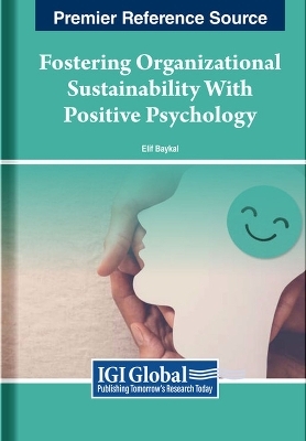 Fostering Organizational Sustainability With Positive Psychology - 