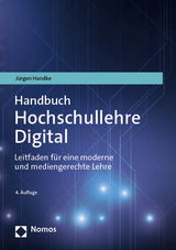 Handbuch Hochschullehre Digital - Jürgen Handke