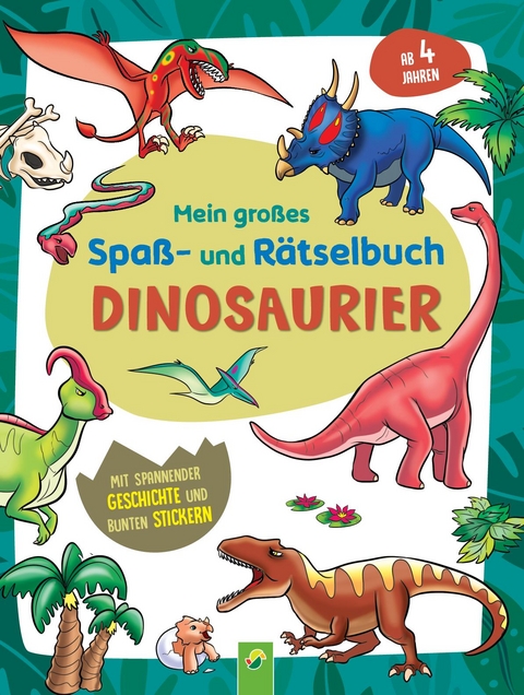 Mein großes Spaß- und Rätselbuch Dinosaurier - Alina Durinic