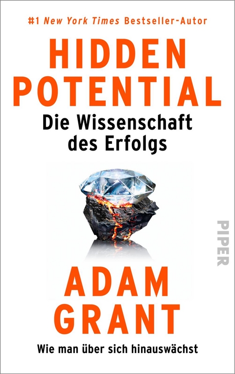 Hidden Potential – Die Wissenschaft des Erfolgs - Adam Grant