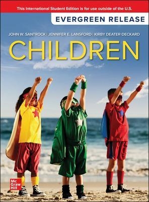 Children: 2024 Release ISE - John Santrock, Jennifer Lansford, Kirby Deater-Deckard