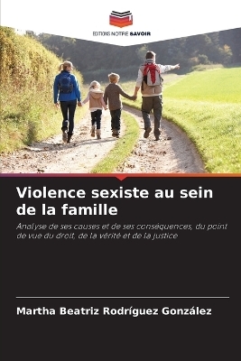 Violence sexiste au sein de la famille - Martha Beatriz Rodríguez González