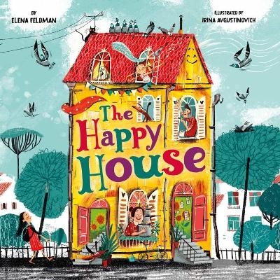 Happy House - Elena Feldman