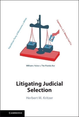 Litigating Judicial Selection - Herbert M. Kritzer