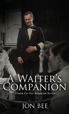 A Waiter's Companion - Jon Bee