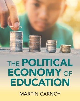 The Political Economy of Education - Martin Carnoy