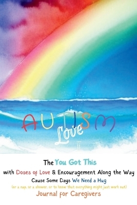 Autism Love for Caregivers II - Marya P Sherron