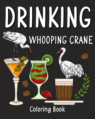 Drinking Whooping Crane Coloring Book -  Paperland