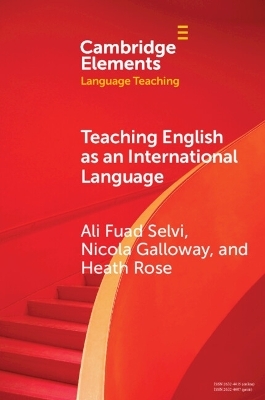 Teaching English as an International Language - Ali Fuad Selvi, Nicola Galloway, Heath Rose