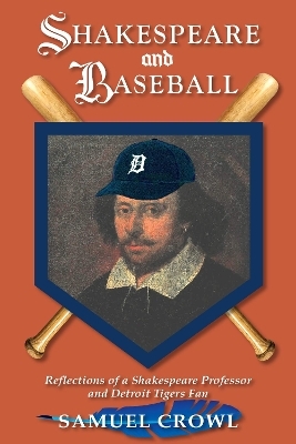 Shakespeare and Baseball - Samuel Crowl