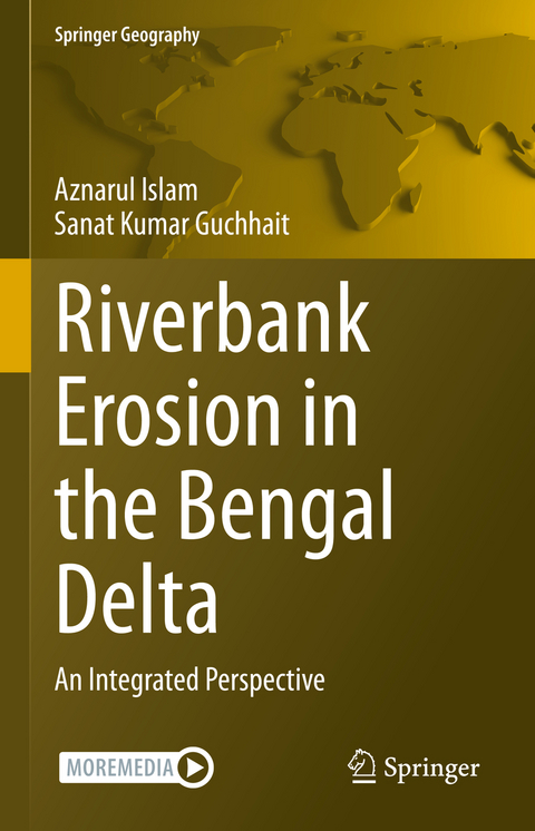 Riverbank Erosion in the Bengal Delta - Aznarul Islam, Sanat Kumar Guchhait