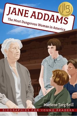 Jane Addams - Marlene Targ Brill